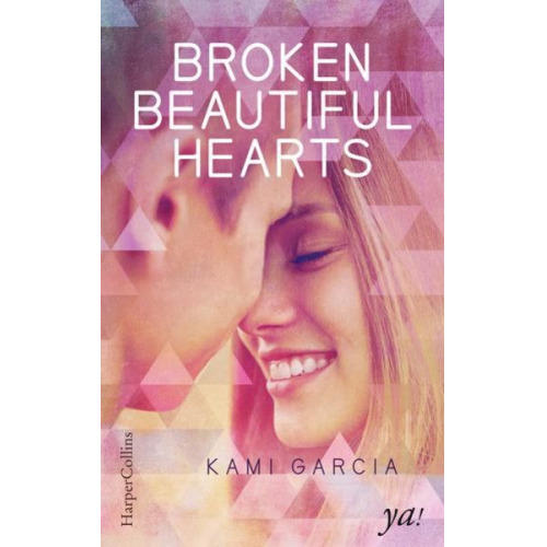 Kami Garcia - Broken Beautiful Hearts