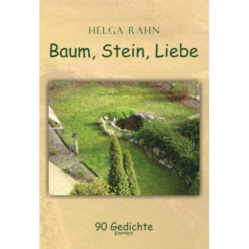 Helga Rahn - Baum, Stein, Liebe