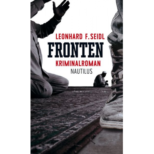 Leonhard F. Seidl - Fronten