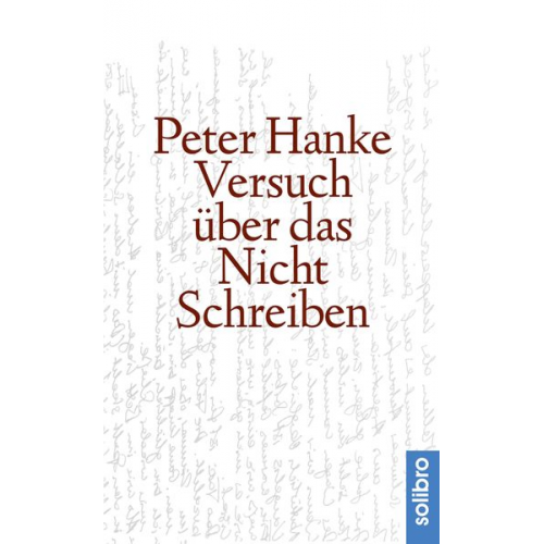 Peter Hanke - Versuch über das Nichtschreiben