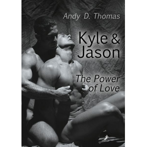Andy D. Thomas - Kyle & Jason: The Power of Love