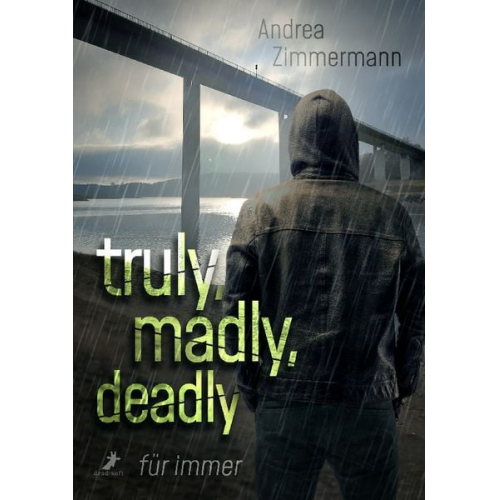 Andrea Zimmermann - Truly, madly, deadly - für immer