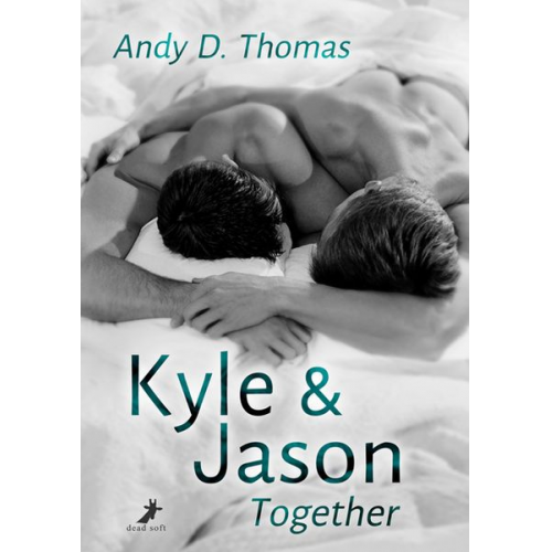 Andy D. Thomas - Kyle & Jason: Together