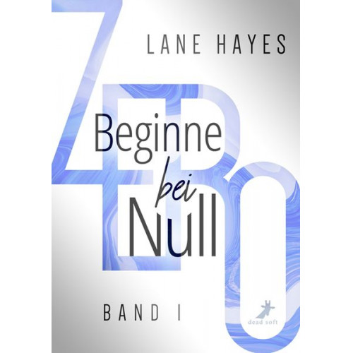 Lane Hayes - Zero - Beginne bei Null