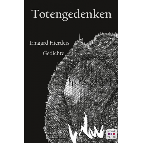 Irmgard Hierdeis - Totengedenken