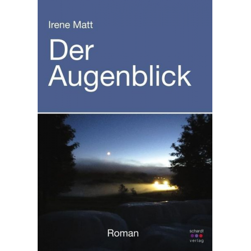 Irene Matt - Der Augenblick