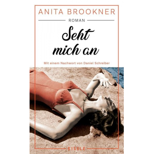 Anita Brookner - Seht mich an