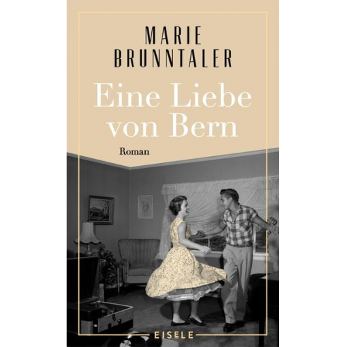 Marie Brunntaler - Eine Liebe von Bern