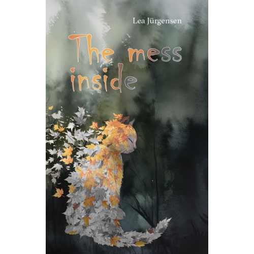 Lea Jürgensen - The mess inside