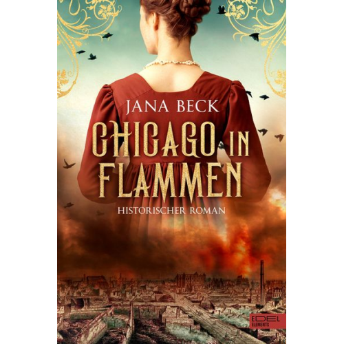 Jana Beck - Chicago in Flammen