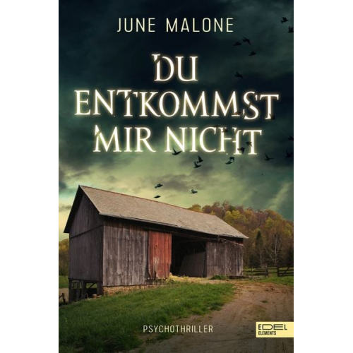 June Malone - Du entkommst mir nicht