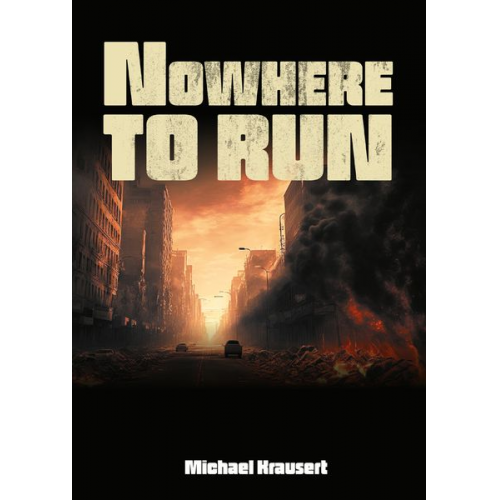 Michael Krausert - Nowhere to run