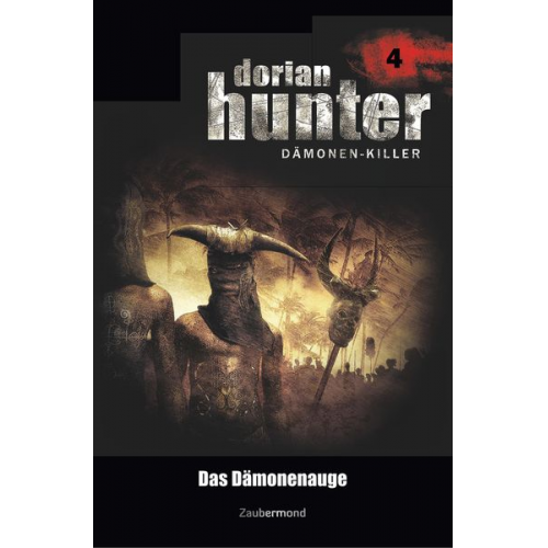 Ernst Vlcek Neal Davenport - Vlcek, E: Dorian Hunter 4 - Das Dämonenauge