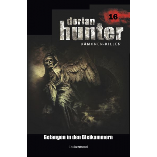 Ernst Vlcek Neal Davenport Earl Warren - Vlcek, E: Dorian Hunter 16 - Gefangen in den Bleikammern