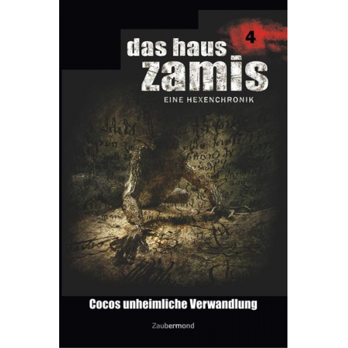 Ernst Vlcek Neal Davenport Dario Vandis - Vlcek, E: Haus Zamis 4 - Cocos unheimliche Verwandlung