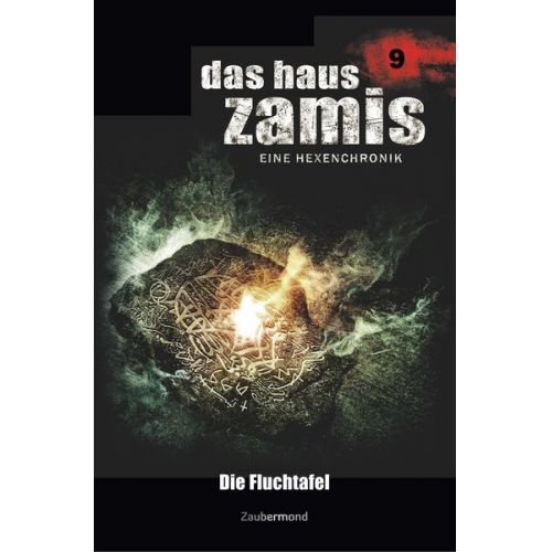 Ernst Vlcek Peter Morlar - Vlcek, E: Haus Zamis 9 - Die Fluchtafel