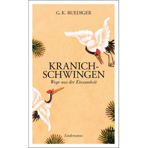 G. K. Ruediger - Kranichschwingen