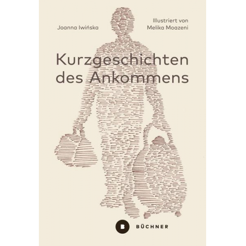 Joanna Iwińska - Kurzgeschichten des Ankommens