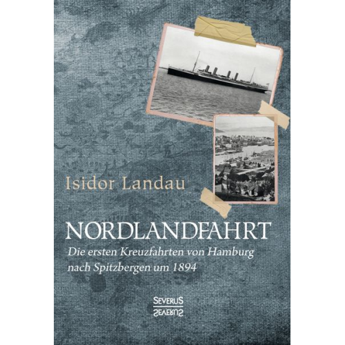 Isidor Landau - Nordlandfahrt