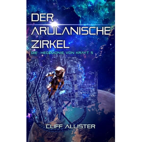 Cliff Allister - Der Arulanische Zirkel