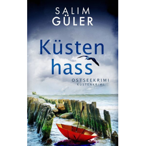 Salim Güler - Küstenhass