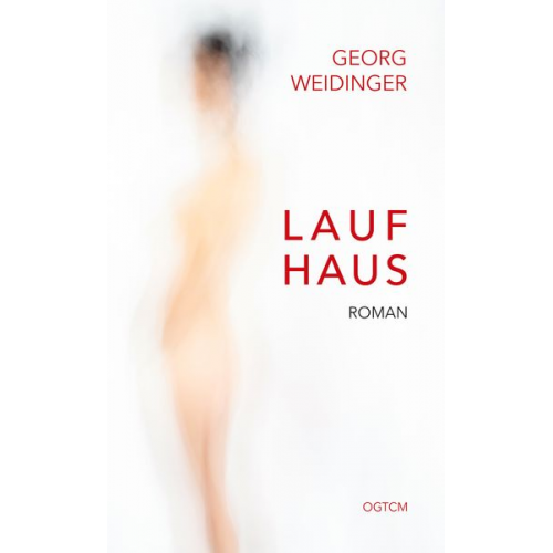 Georg Weidinger - Laufhaus