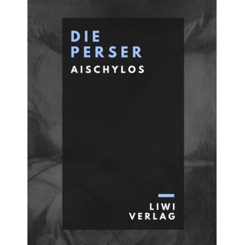 Aischylos - Die Perser