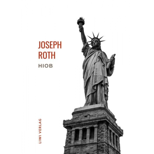 Joseph Roth - Roth, J: Joseph Roth: Hiob. Vollständige Neuausgabe