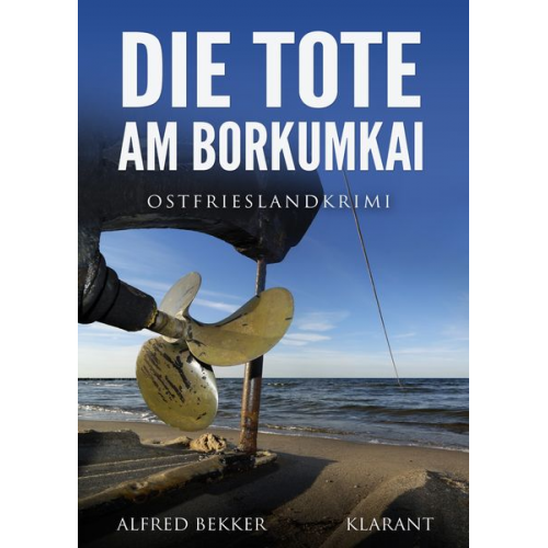 Alfred Bekker - Die Tote am Borkumkai. Ostfrieslandkrimi