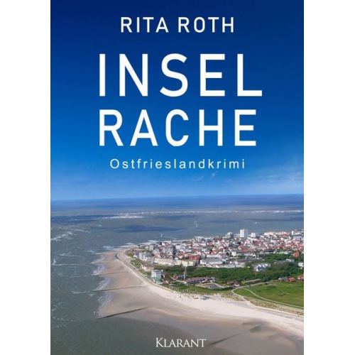 Rita Roth - Inselrache. Ostfrieslandkrimi