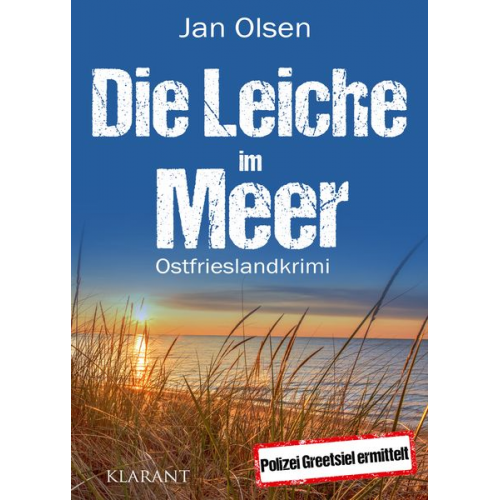 Jan Olsen - Die Leiche im Meer. Ostfrieslandkrimi