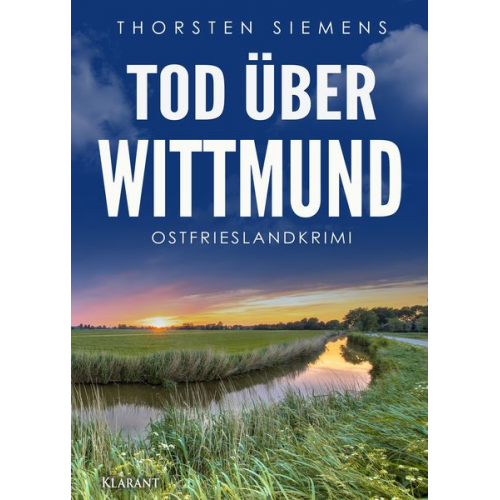 Thorsten Siemens - Tod über Wittmund. Ostfrieslandkrimi