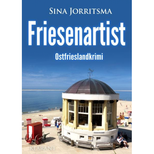 Sina Jorritsma - Friesenartist. Ostfrieslandkrimi