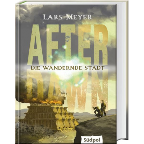 Lars Meyer - After Dawn – Die wandernde Stadt