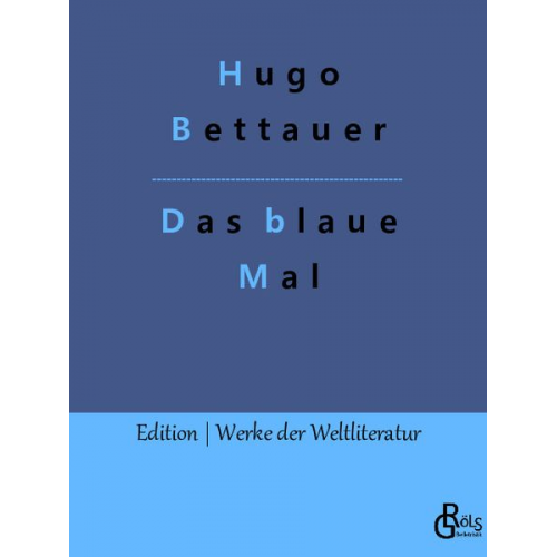 Hugo Bettauer - Das blaue Mal