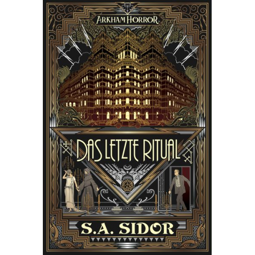 S. A. Sidor - Arkham Horror: Das letzte Ritual