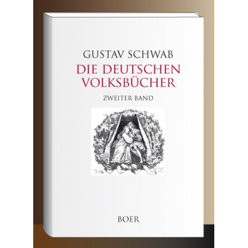 Gustav Schwab - Die Deutschen Volksbücher Band 2