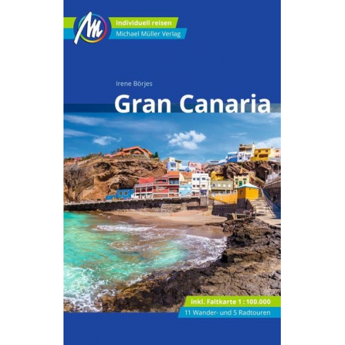 Irene Börjes - Gran Canaria Reiseführer Michael Müller Verlag