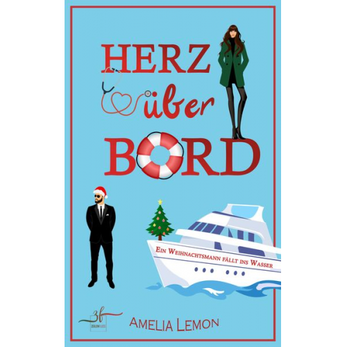 Amelia Lemon Allyson Snow - Herz über Bord: Ein Weihnachtsmann fällt ins Wasser