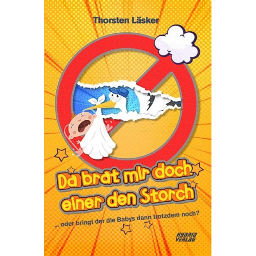 Thorsten Läsker - Da brat mir doch einer den Storch