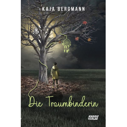 Kaja Bergmann - Die Traumbinderin