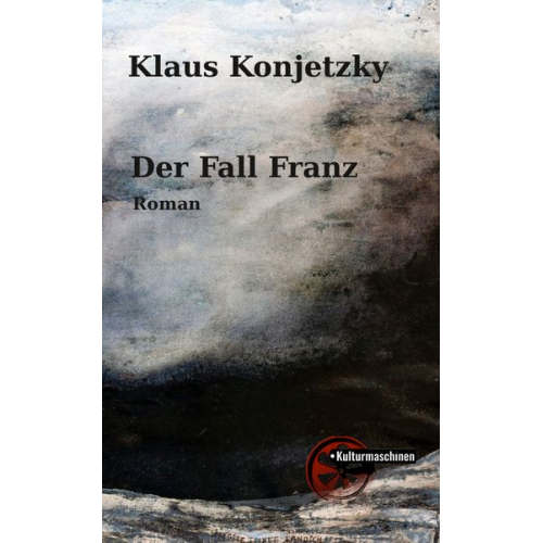 Klaus Konjetzky - Der Fall Franz