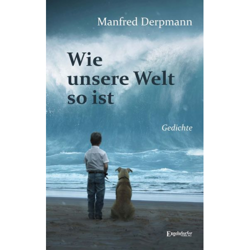 Manfred Derpmann - Wie unsere Welt so ist