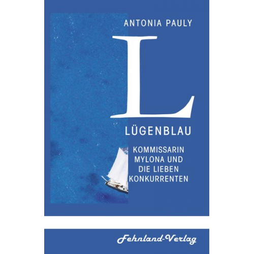 Antonia Pauly - Lügenblau