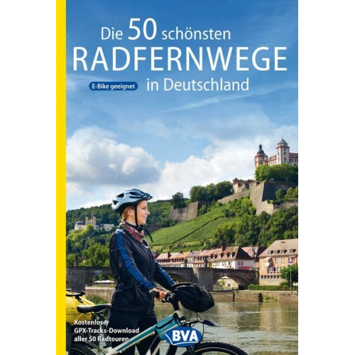 Oliver Kockskämper - Die 50 schönsten Radfernwege in Deutschland