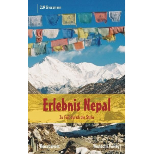 Ralf Grossmann - Erlebnis Nepal - Zu Fuss durch die Stille