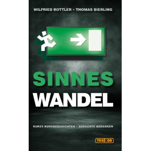 Wilfried Rottler Thomas Bierling - Sinneswandel