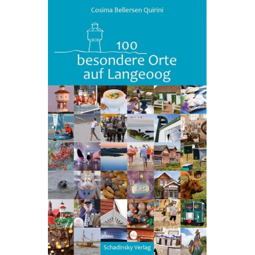 Cosima Bellersen Quirini - 100 besondere Orte auf Langeoog