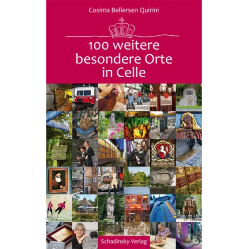 Cosima Bellersen Quirini - 100 weitere besondere Orte in Celle