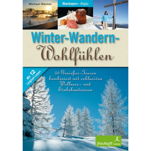 Michael Reimer - Winter-Wandern-Wohlfühlen